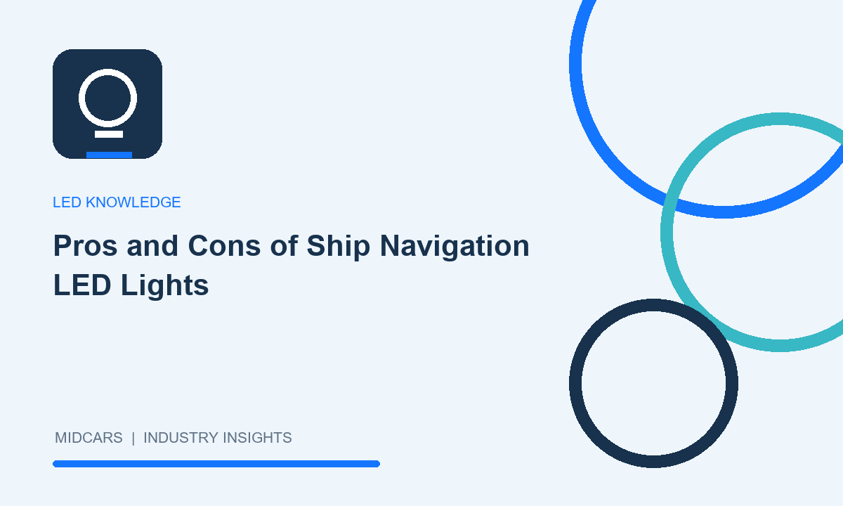Pros and Cons of Ship Navigation LED Lights